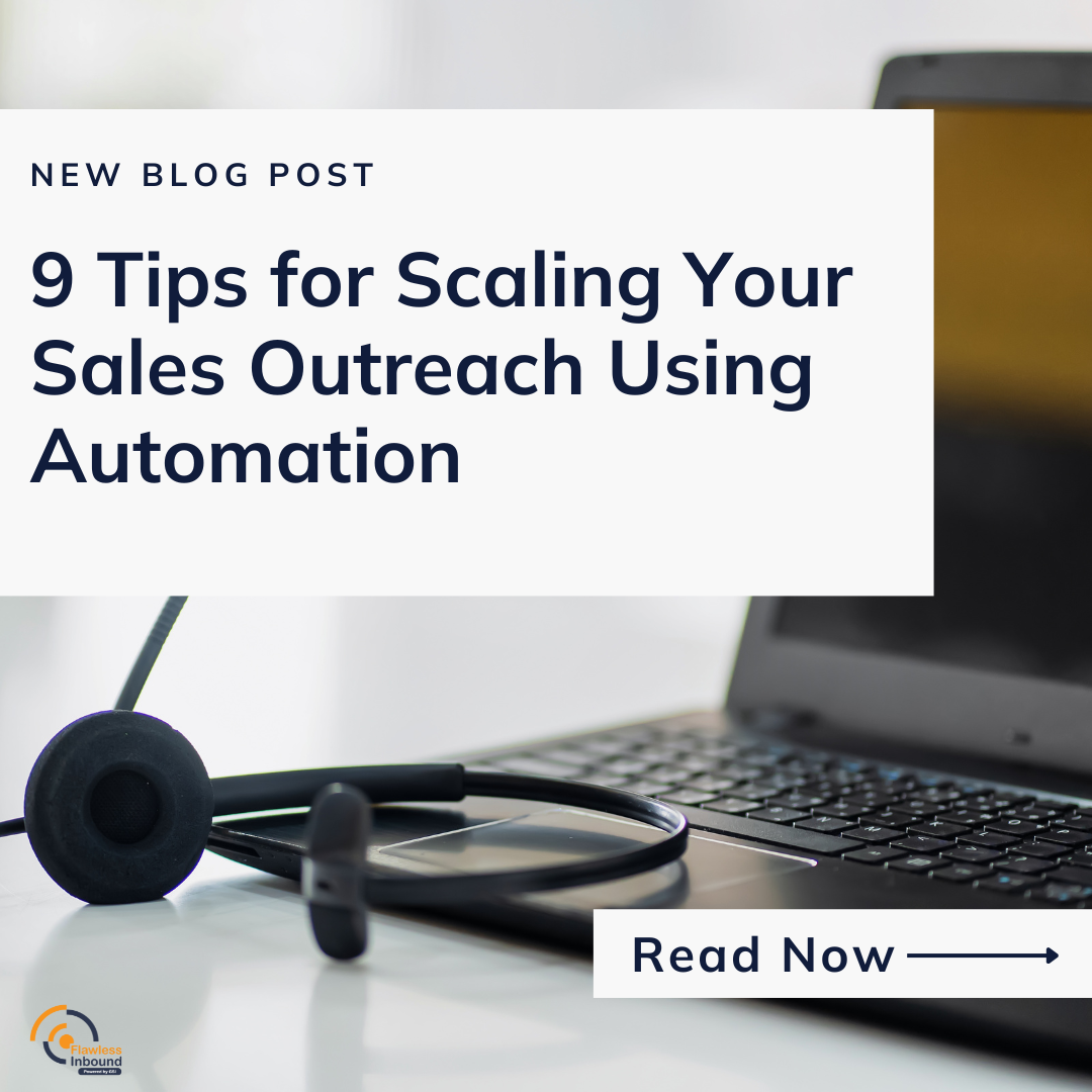 9 Tips for Scaling Your Sales Outreach Using Automation